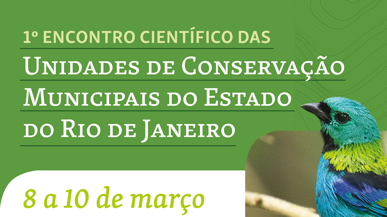 Inscrições abertas para o 1º Encontro Científico das Unidades de Conservação Municipais do Estado do Rio de Janeiro