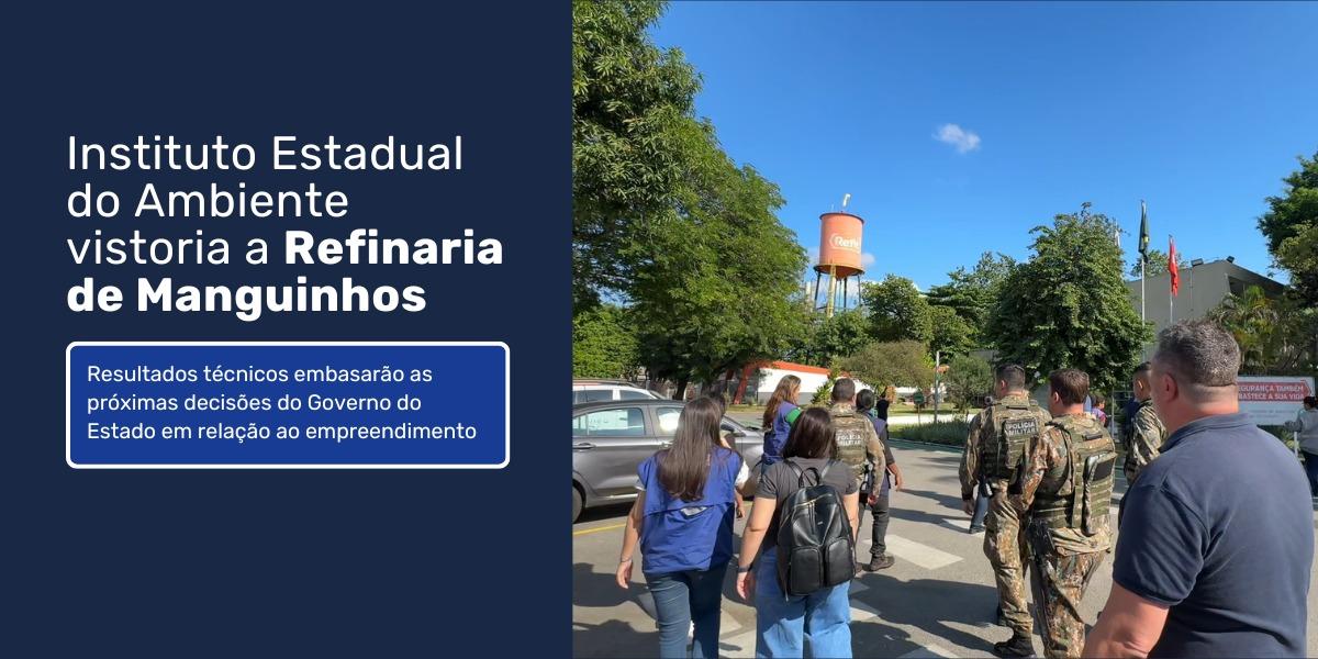Inea realiza vistoria na Refinaria de Manguinhos (Refit)