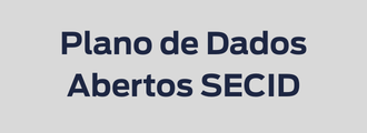 Plano de Dados Abertos SECID