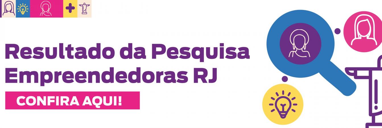 Pesquisa Empreendedoras RJ