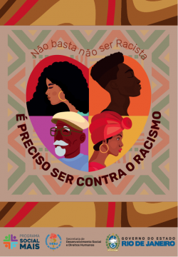 Não basta não ser racista, é preciso ser contra o racismo