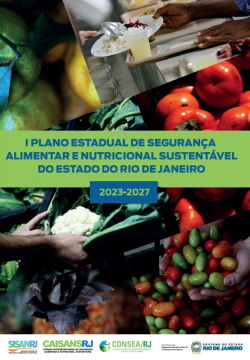 I PLANO ESTADUAL DE SEGURANÇA ALIMENTAR E NUTRICIONAL SUSTENTÁVEL DO ESTADO DO RIO DE JANEIRO