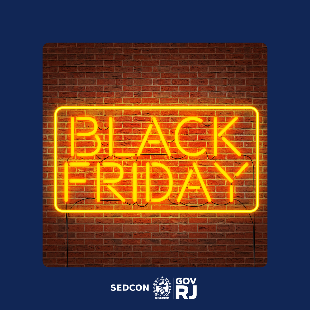 Black Friday: SEDCON e PROCON-RJ divulgam monitoramento de preços em cerca de 1600 itens mais procurados na data