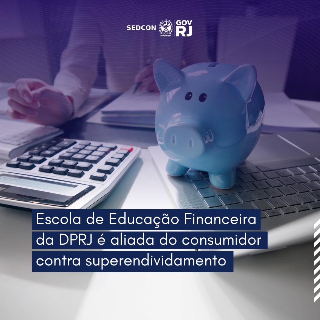 Defensoria Pública inaugura Escola de Educação Financeira. A SEDCON apoia essa iniciativa importante para todos os consumidores .