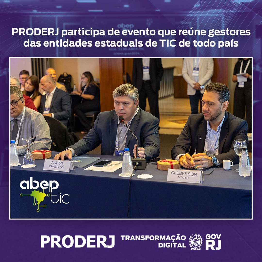 PRODERJ participa de evento que reúne gestores das entidades estaduais de TIC de todo país