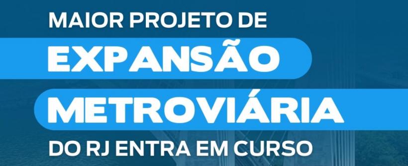 Governo do Estado apresenta prévia do maior projeto de expansão metroviária do Rio de Janeiro